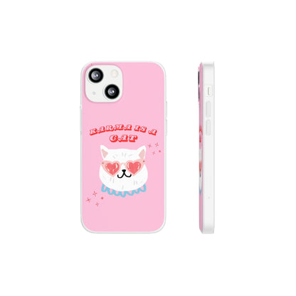 Karma is a Cat Phone Case | Pop Culture Cat Lover Gift | Heart Sunglasses Kitty